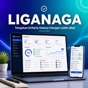 LIGANAGA Kriteria Yang Jelas
